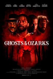 Ghosts of the Ozarks 2022 123movies