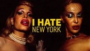 Backdrop of I Hate New York image size 1920x1080