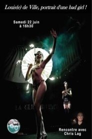 Louis(e) de Ville, portrait d'une bad girl Poster