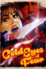 Poster of Cold Eyes of Fear image size 1000x1500