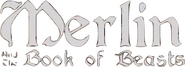 Logo of Merlin and the Book of Beasts image size 576x208