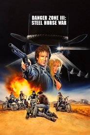 Poster of Danger Zone III: Steel Horse War image size 889x1333