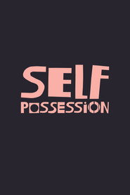Self-Possession