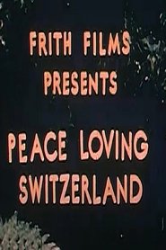 poster Peace Loving Switzerland