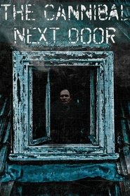 The Cannibal Next Door Poster