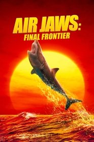 poster Air Jaws: Final Frontier