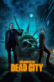 Serie streaming | voir The Walking Dead: Dead City en streaming | HD-serie