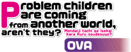 Logo of Problem Children Are Coming from Another World, Aren't They? image size 731x293
