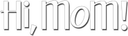 Logo of Hi, Mom! image size 790x225