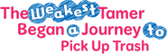 Logo of The Weakest Tamer Began a Journey to Pick Up Trash image size 1196x387