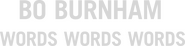Logo of Bo Burnham: Words, Words, Words image size 1872x467