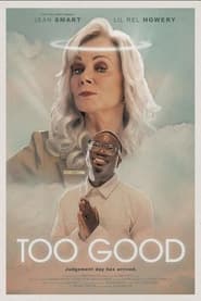 Poster of Too Good image size 887x1330