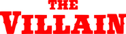 Logo of The Villain image size 800x218