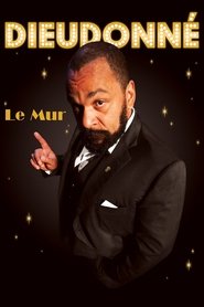 poster Dieudonné - Le Mur