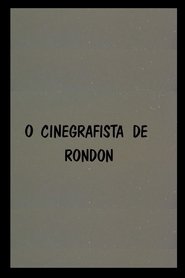 O Cinegrafista de Rondon