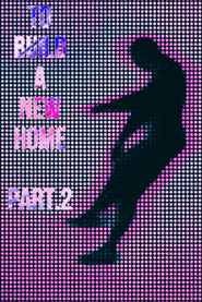 poster To Build a New Home - Part.2