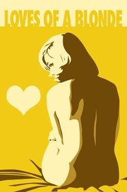 Poster of Loves of a Blonde image size 800x1200