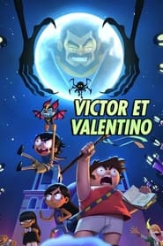 serie streaming - Victor and Valentino streaming