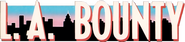 Logo of L.A. Bounty image size 1806x406