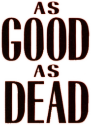Logo of As Good as Dead image size 216x297