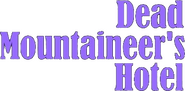 Logo of Dead Mountaineer's Hotel image size 413x203