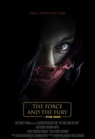 Star Wars: The Force and the Fury 2017 123movies