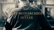 Les Monarchies face à Hitler  