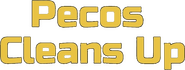 Logo of Pecos Cleans Up image size 745x281