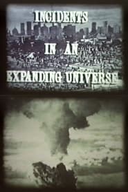 Incidents in an Expanding Universe