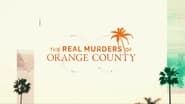 The Real Murders of Orange County season 2 episode 1