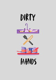 Dirty Hands