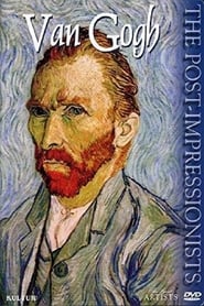 The Post-Impressionists: Van Gogh FULL MOVIE