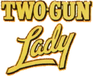 Logo of Two-Gun Lady image size 758x623