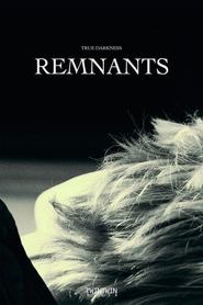 poster TRUE DARKNESS: REMNANTS