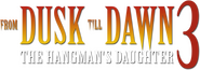 Logo of From Dusk Till Dawn 3: The Hangman's Daughter image size 786x276