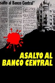 Assault at Central Bank