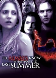 Poster of I'll Always Know What You Did Last Summer image size 708x991