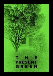 poster The Present Green