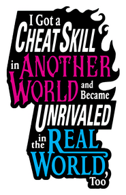 Logo of I Got a Cheat Skill in Another World and Became Unrivaled in the Real World, Too image size 804x1240