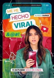 Me he hecho viral Película Completa 1080p [MEGA] [LATINO] 2023