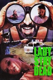 Poster of Lady, Stay Dead image size 1000x1500