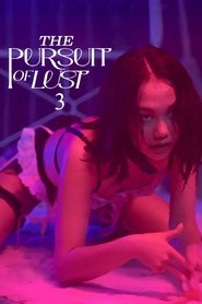 Poster of The Pursuit of Lust 3 image size 1200x1800