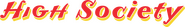Logo of High Society image size 4318x619