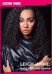poster Leigh-Anne: Race, Pop and Power