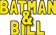 Logo of Batman & Bill image size 433x277