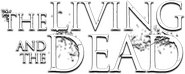 Logo of The Living and the Dead image size 757x303