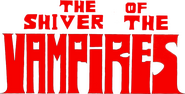 Logo of The Shiver of the Vampires image size 1229x626