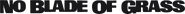 Logo of No Blade of Grass image size 1702x132