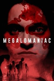 Megalomaniac