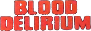 Logo of Blood Delirium image size 788x269